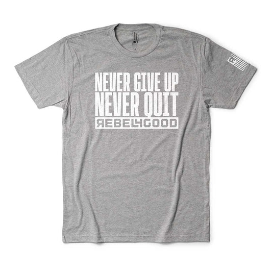 Never Give Up, Never Quit Unisex Short Sleeve Tee